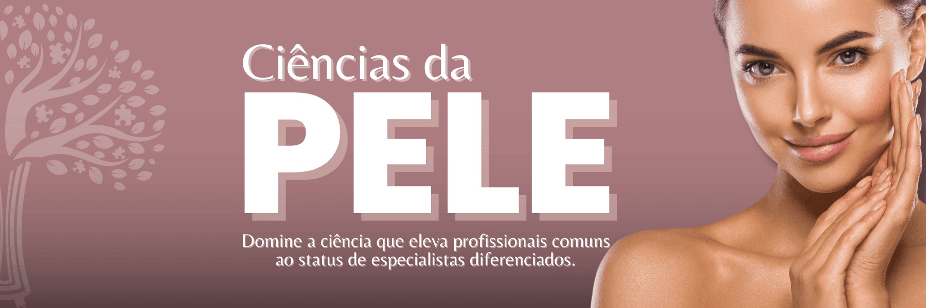 Conteúdo sobre Ciências da Pele, um curso de Fisioterapia Dermatofuncional